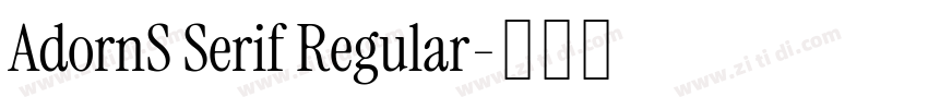 AdornS Serif Regular字体转换